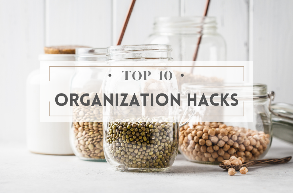 Top 10 Organization Hacks