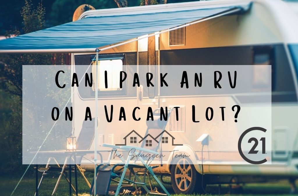 Can I Put an RV on a Vacant Lot?