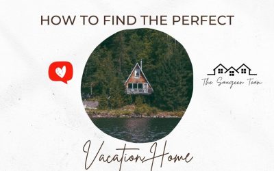 How To Find The Perfect Vacation Home