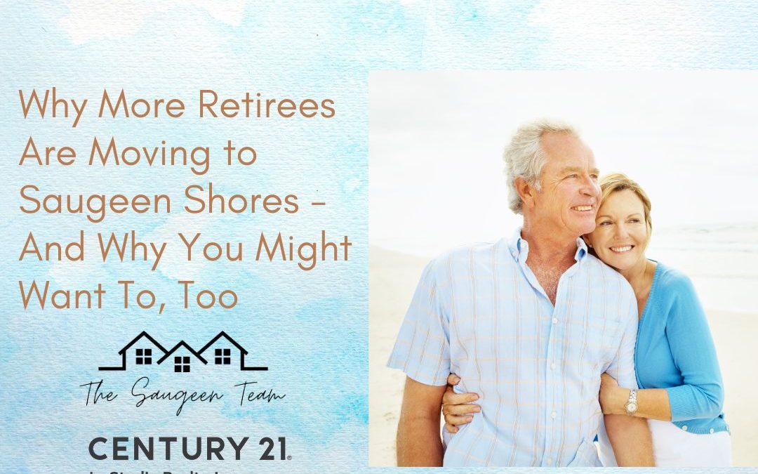 Why Retirees Are Moving to Saugeen Shores